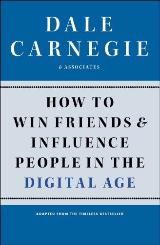 Dale Carnegie/How to Win Friends and Influence People in the Dig